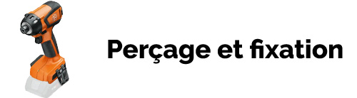 Perçage et fixation