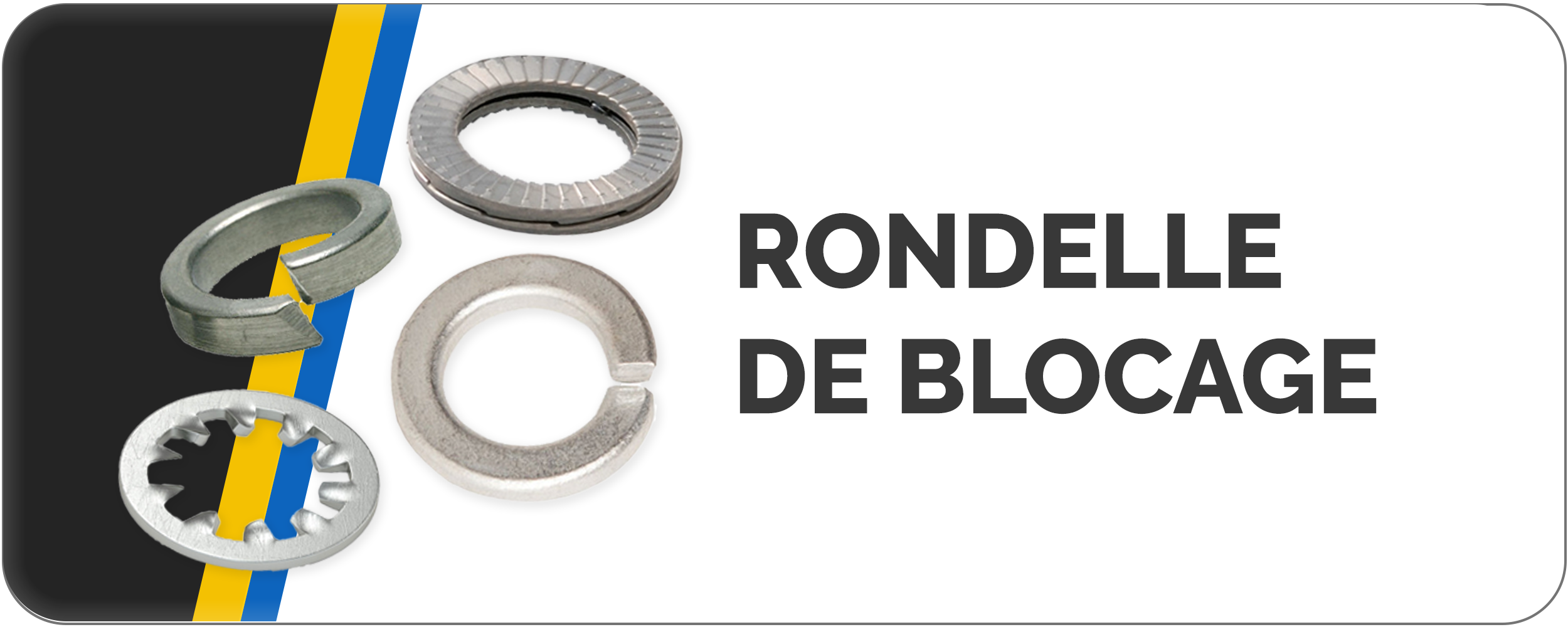 Rondelles de blocage