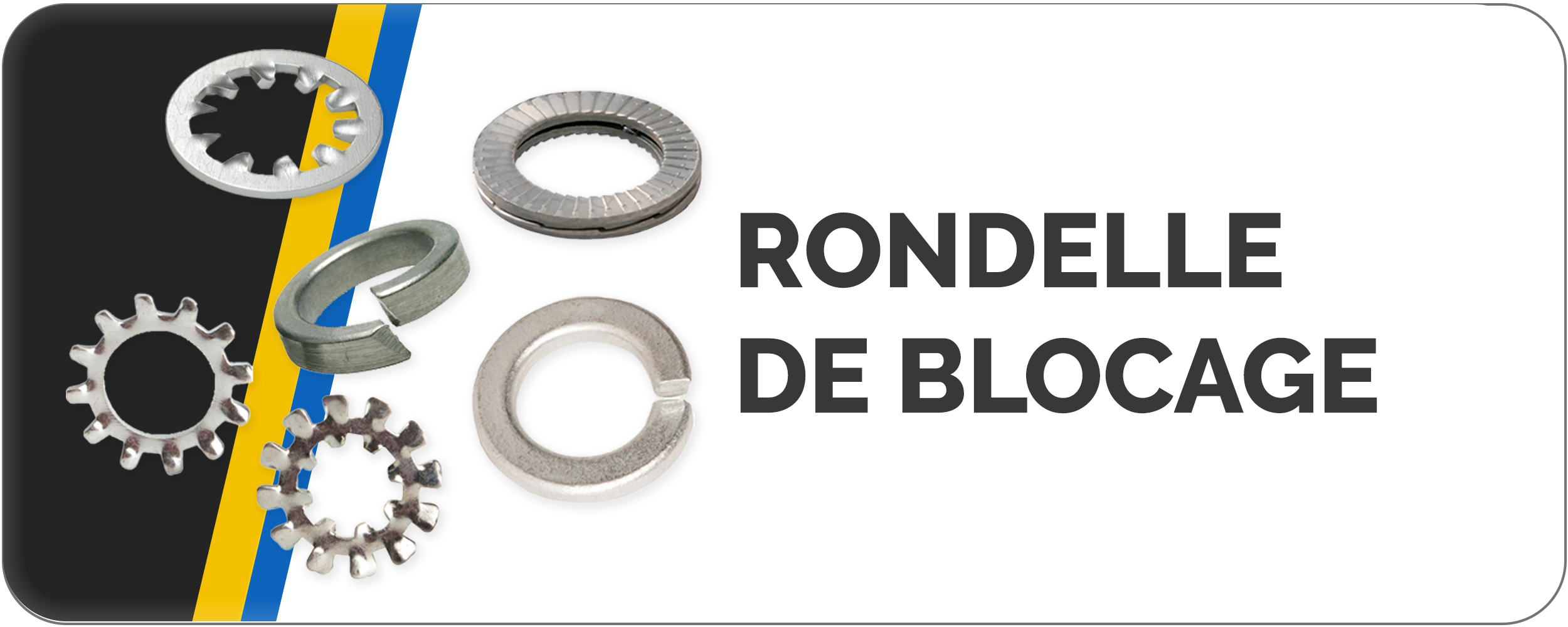 Rondelles de blocage