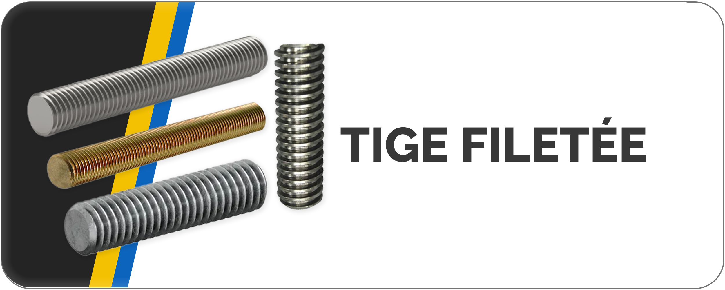 Tiges filetées